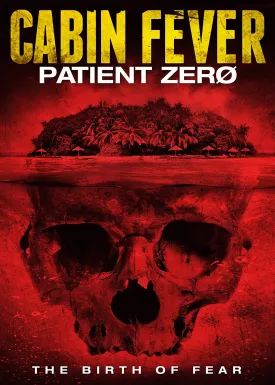CABIN FEVER: PATIENT ZERO DVD