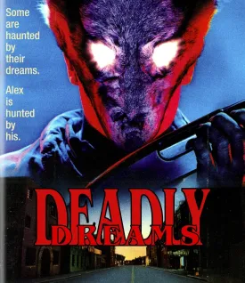 DEADLY DREAMS BLU-RAY