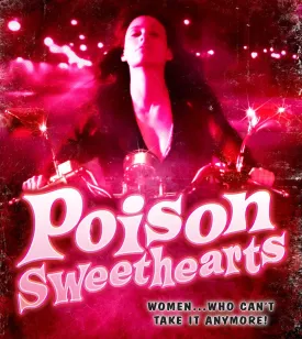 POISON SWEETHEARTS BLU-RAY